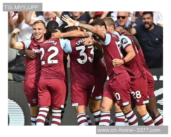 西汉姆联主场迎战南安普顿期待精彩对决与三分争夺战